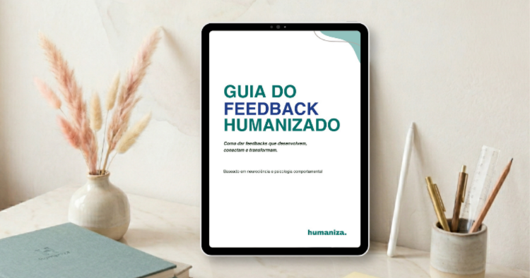 Guia do Feedback Humanizado — Humaniza
